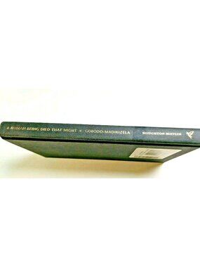 A Human Being Died That Night By Pumla Gobodo-Madikizela Hardcover 2003